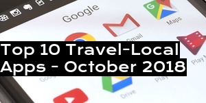 Top 10 Travel-Local Apps - October 2018